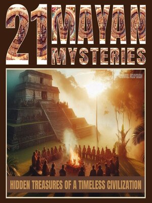 cover image of 21 Mayan Mysteries